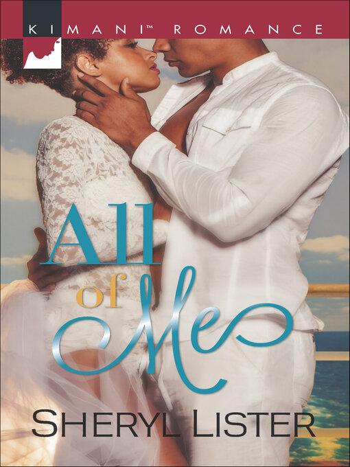 Title details for All of Me by Sheryl Lister - Available